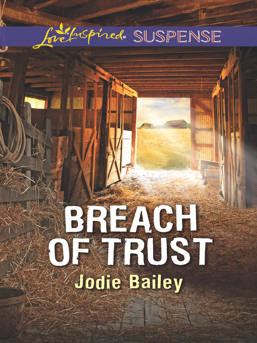Title details for Breach of Trust by Jodie Bailey - Available